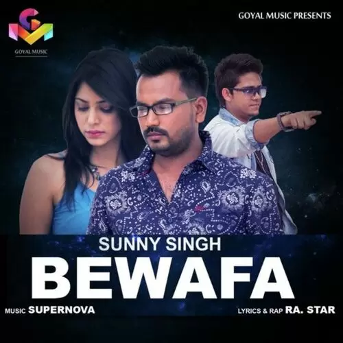 Bewafa Sunny Singh Mp3 Download Song - Mr-Punjab