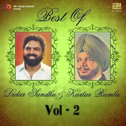 Best Of Didar Sandhu And Kartar Ramla  - Vol 2 Songs