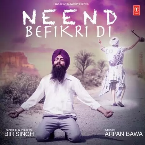 Neend Befiqri Di Bir Singh Mp3 Download Song - Mr-Punjab
