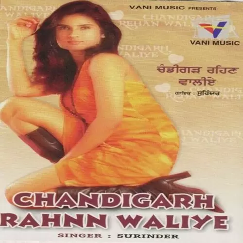 Chandigarh Rahnn Waliye Surinder Mp3 Download Song - Mr-Punjab