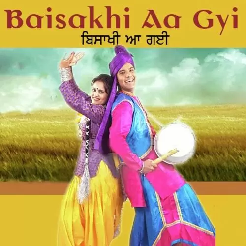 Baisakhi Aa Gyi Songs