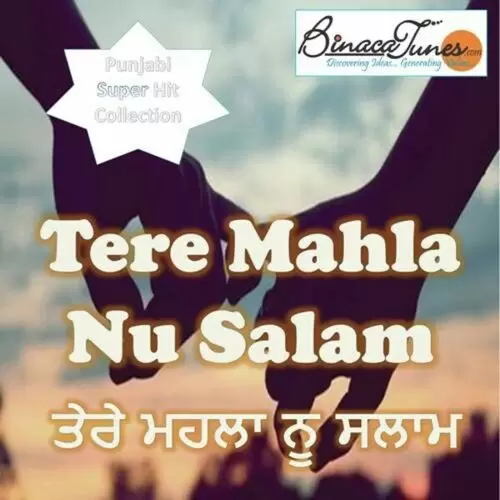 Tere Mahla Nu Salam Raj Bharti Mp3 Download Song - Mr-Punjab