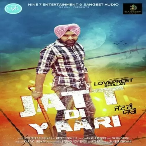 Jatt Di Yarri Lovepreet Bhullar Mp3 Download Song - Mr-Punjab