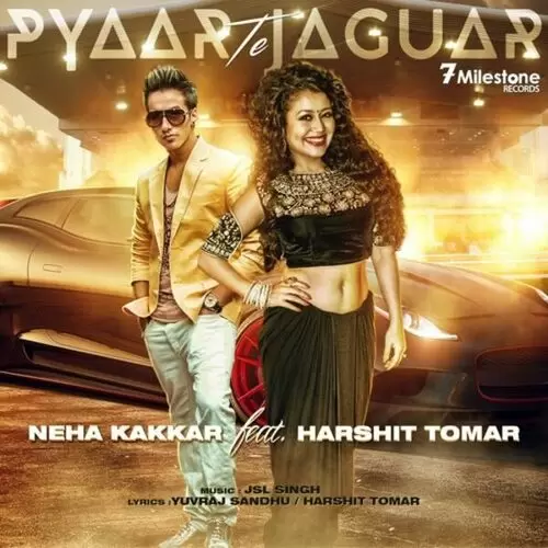 Pyaar Te Jaguar Neha Kakkar Mp3 Download Song - Mr-Punjab