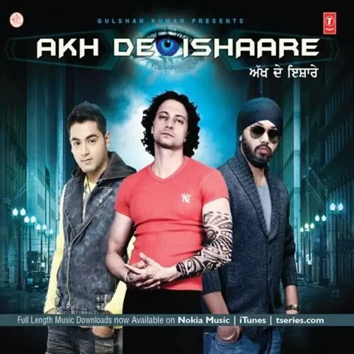 Akh De Ishaare Jasmit Mp3 Download Song - Mr-Punjab