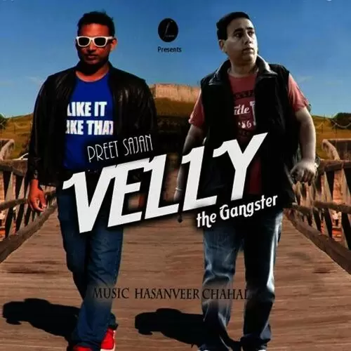 Velly The Gangster Songs