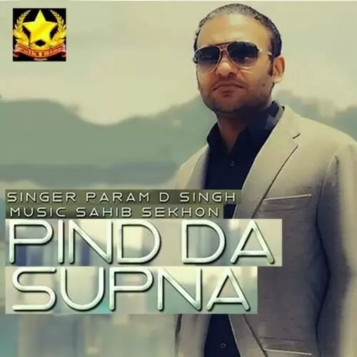 Pind Da Supna Param D. Singh Mp3 Download Song - Mr-Punjab