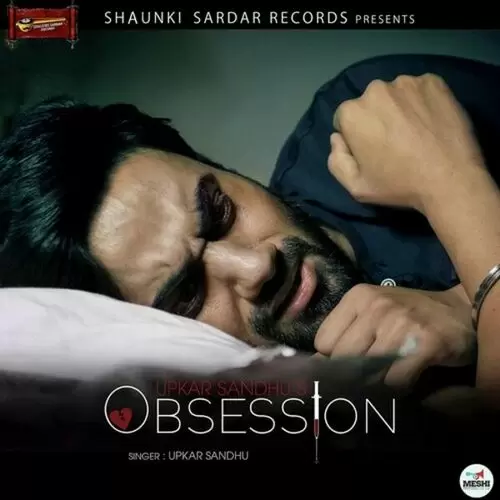 Obsession Upkar Sandhu Mp3 Download Song - Mr-Punjab