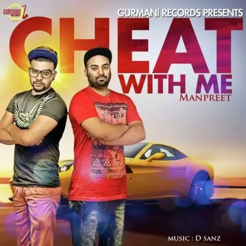 Cheat With Me Manpreet Mp3 Download Song - Mr-Punjab