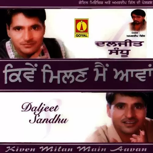 Kiven Milan Main Avan Daljeet Sandhu Mp3 Download Song - Mr-Punjab