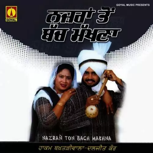 Nazran Ton Bach Makhna Hakam Bakhtariwala Mp3 Download Song - Mr-Punjab