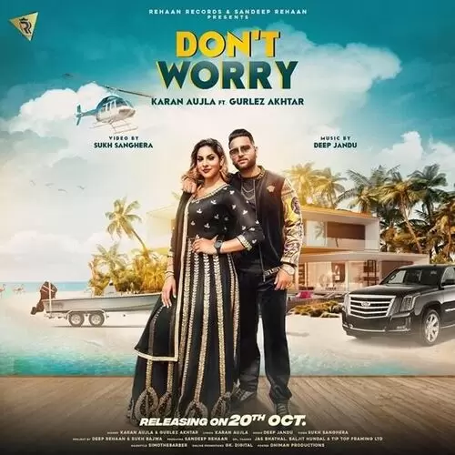 Dont Worry Karan Aujla Mp3 Download Song - Mr-Punjab