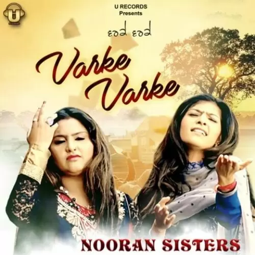 Varke Varke Nooran Sisters Mp3 Download Song - Mr-Punjab
