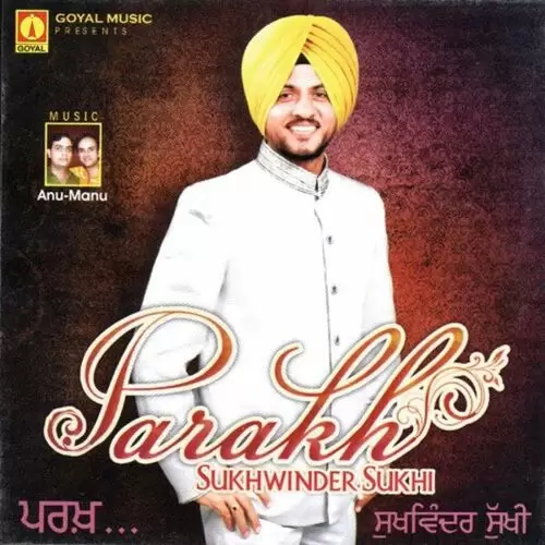 Parakh Sukhwinder Sukhi Mp3 Download Song - Mr-Punjab