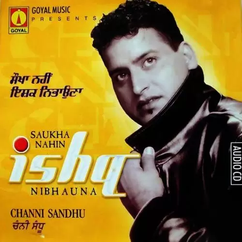 Saukha Nahin Ishq Channi Sandhu Mp3 Download Song - Mr-Punjab