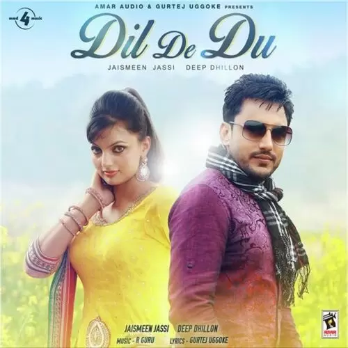 Dil De Du Deep Dhillon Mp3 Download Song - Mr-Punjab