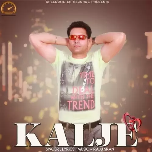 Kalje Raju Sran Mp3 Download Song - Mr-Punjab