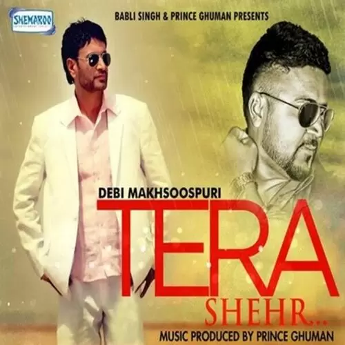Tera Shehr Debi Makhsoospuri Mp3 Download Song - Mr-Punjab
