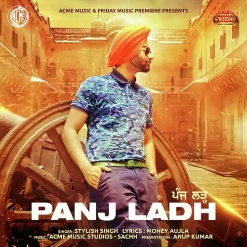 Panj Ladh Stylish Singh Mp3 Download Song - Mr-Punjab