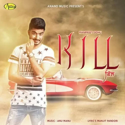 Kill Manpreet Sidhu Mp3 Download Song - Mr-Punjab