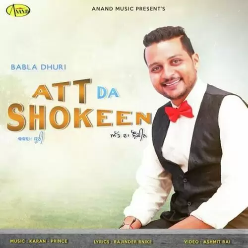 Att Da Shokeen Babla Dhuri Mp3 Download Song - Mr-Punjab