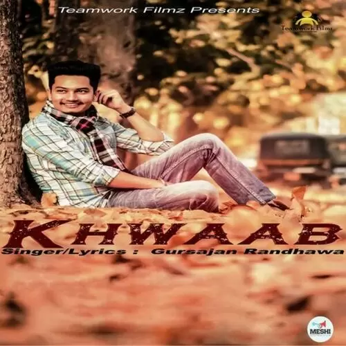 Khwaab Gursajan Randhawa Mp3 Download Song - Mr-Punjab