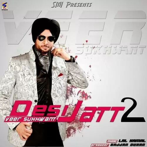 Desi Jatt 2 Veer Sukhwant Mp3 Download Song - Mr-Punjab
