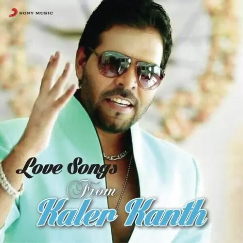 Love Songs From Kaler Kanth Songs