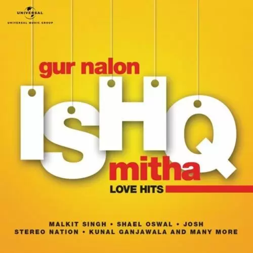 Gur Nalon Ishq Mitha - Love Hits Songs
