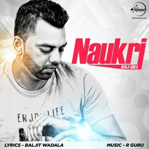 Naukri Raj Gill Mp3 Download Song - Mr-Punjab