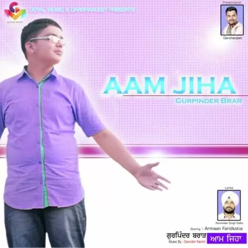 Aam Jiha Gurpinder Brar Mp3 Download Song - Mr-Punjab