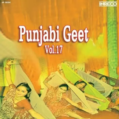 Punjabi Geet, Vol - 17 Songs