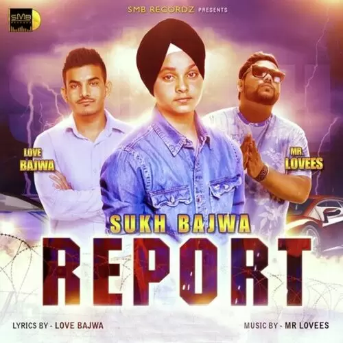 Report Sukh Bajwa Mp3 Download Song - Mr-Punjab