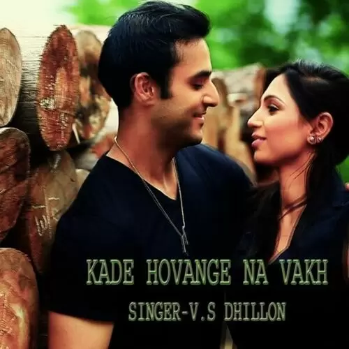 Kade Hovange Na Vakh V. S. Dhillon Mp3 Download Song - Mr-Punjab