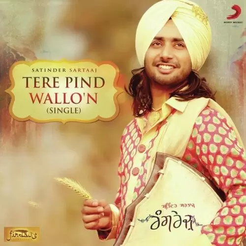 Tere Pind Wallon Satinder Sartaaj Mp3 Download Song - Mr-Punjab