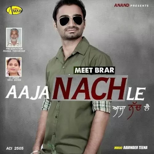 Aaja Nach Le Meet Brar Mp3 Download Song - Mr-Punjab