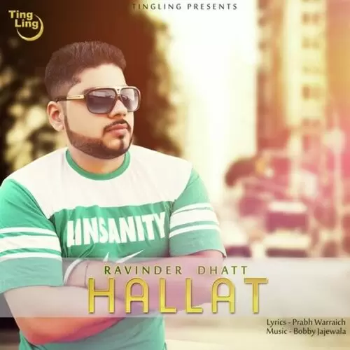 Hallat Ravinder Dhatt Mp3 Download Song - Mr-Punjab