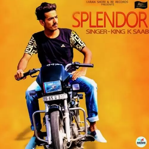 Splendor King K. Saab Mp3 Download Song - Mr-Punjab