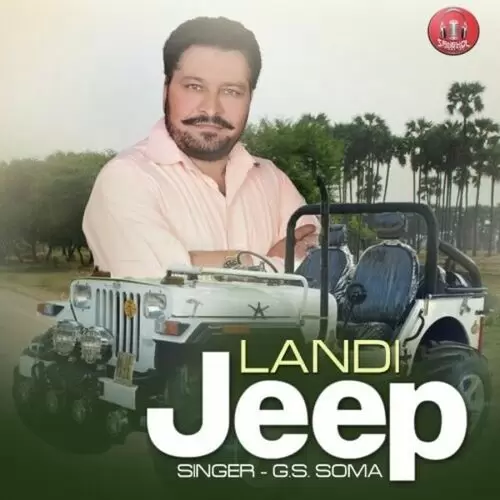 Landi Jeep G.S. Soma Mp3 Download Song - Mr-Punjab