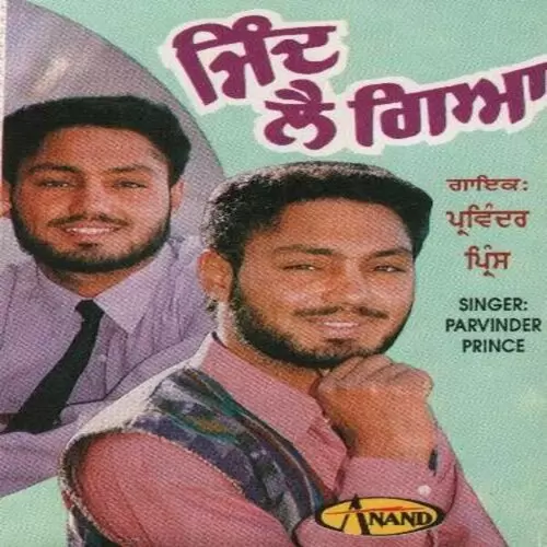 Jind Lai Giya Parvinder Prince Mp3 Download Song - Mr-Punjab