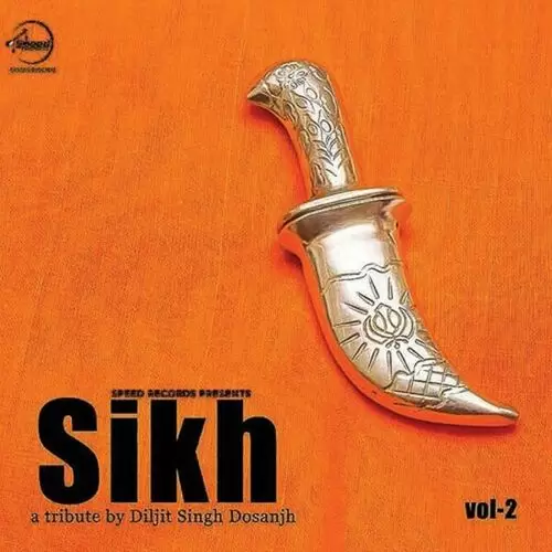 Sikh Vol - 2 Songs