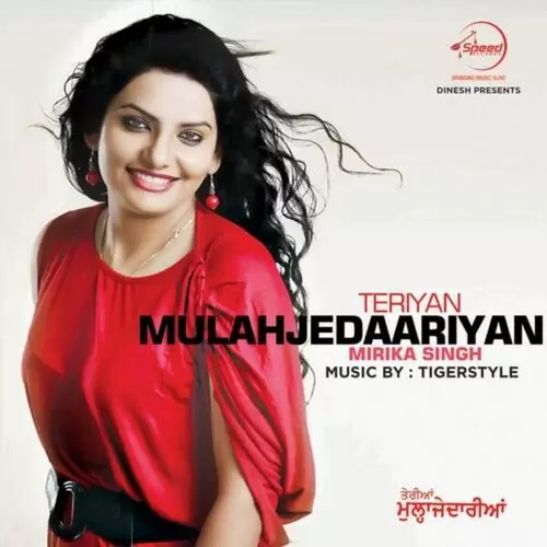 Teriyan Mulahjedaariyan Mirika Singh Mp3 Download Song - Mr-Punjab