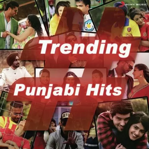Trending Punjabi Hits Songs