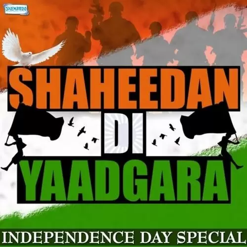 Shaheedan Di Yaadgara - Independence Day Special Songs