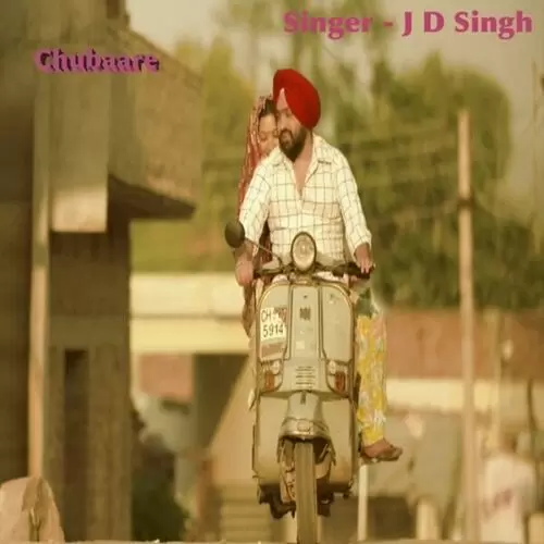 Chubaare J. D. Singh Mp3 Download Song - Mr-Punjab