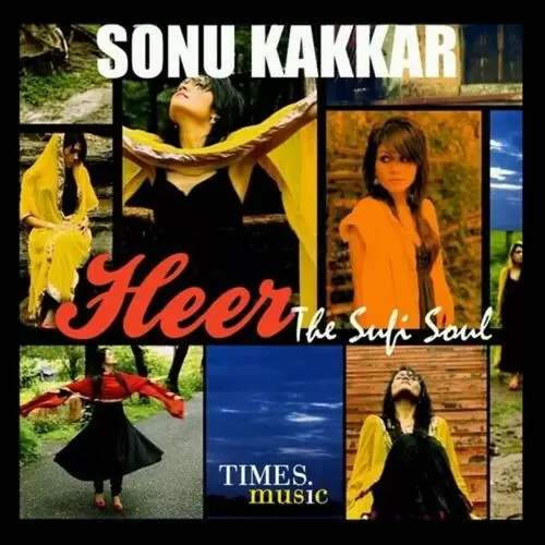 Heer - The Sufi Soul Songs
