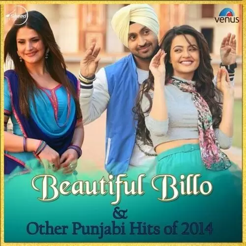 Beautiful Billo And Other Punjabi Hits Of 2014 Songs