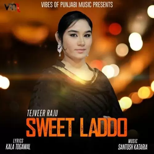 Sweet Laddo Tejveer Raju Mp3 Download Song - Mr-Punjab