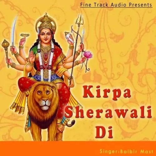 Kirpa Sherawali Di Balbir Mast Mp3 Download Song - Mr-Punjab