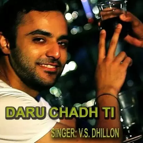 Daru Chadh Ti V. S. Dhillon Mp3 Download Song - Mr-Punjab